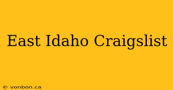 East Idaho Craigslist