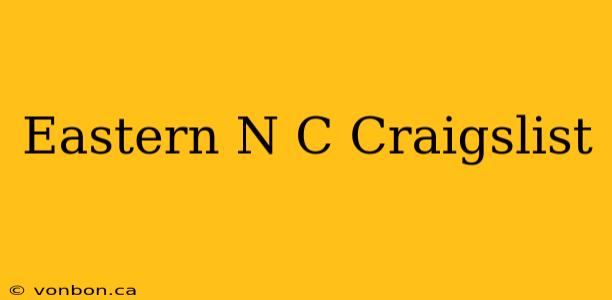 Eastern N C Craigslist