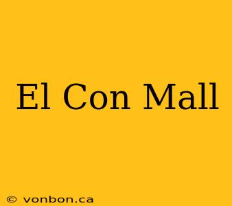 El Con Mall