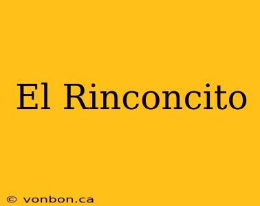 El Rinconcito