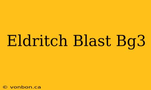 Eldritch Blast Bg3