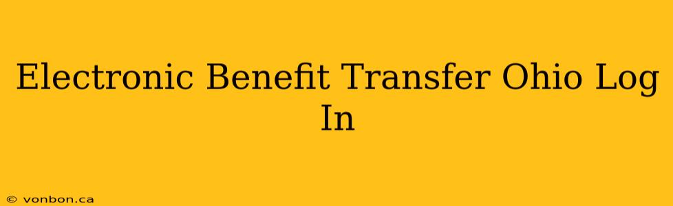 Electronic Benefit Transfer Ohio Log In