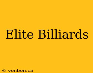 Elite Billiards