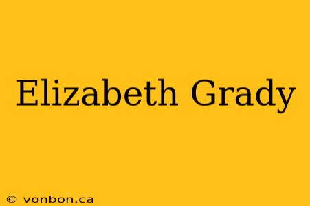 Elizabeth Grady