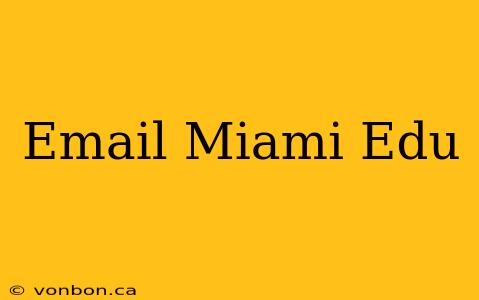 Email Miami Edu