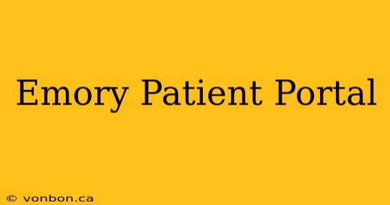 Emory Patient Portal