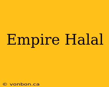 Empire Halal