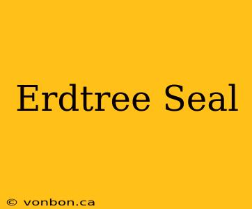 Erdtree Seal