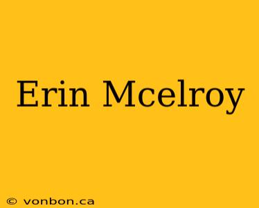 Erin Mcelroy