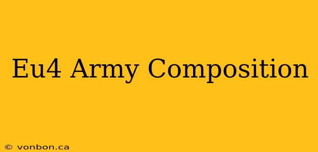 Eu4 Army Composition