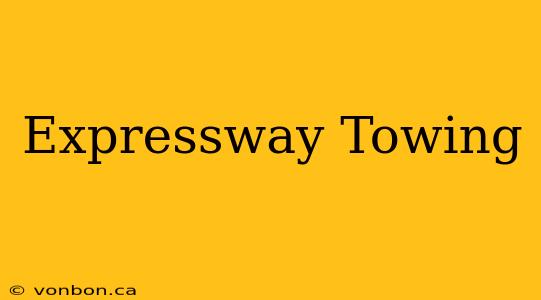 Expressway Towing