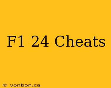 F1 24 Cheats