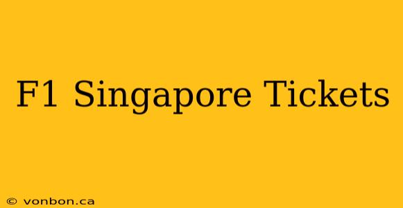 F1 Singapore Tickets