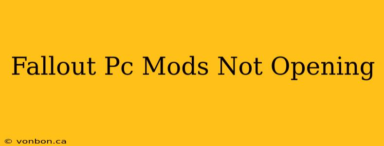 Fallout Pc Mods Not Opening