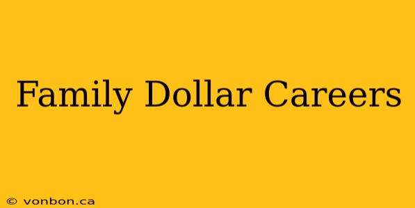 Family Dollar Careers