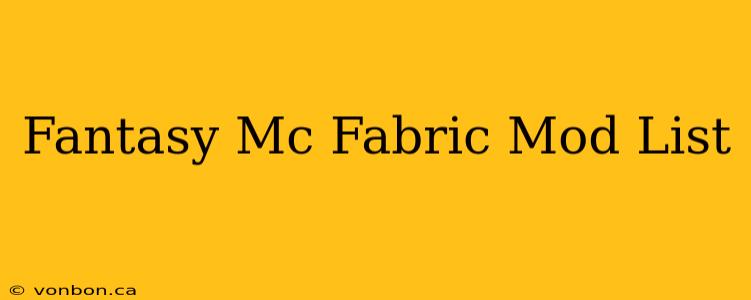 Fantasy Mc Fabric Mod List