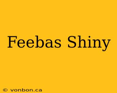 Feebas Shiny