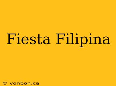 Fiesta Filipina