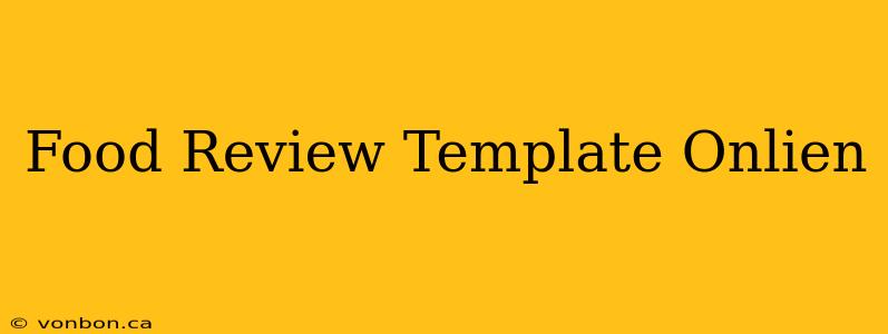 Food Review Template Onlien