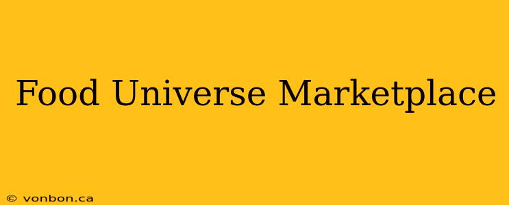 Food Universe Marketplace