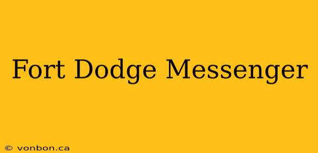 Fort Dodge Messenger