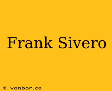 Frank Sivero