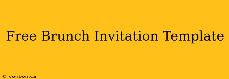 Free Brunch Invitation Template