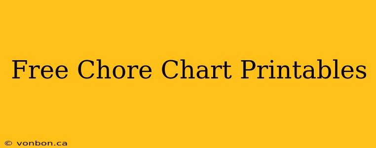 Free Chore Chart Printables