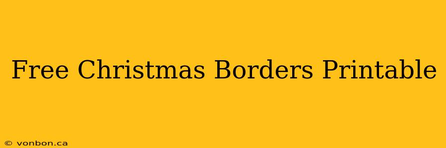 Free Christmas Borders Printable