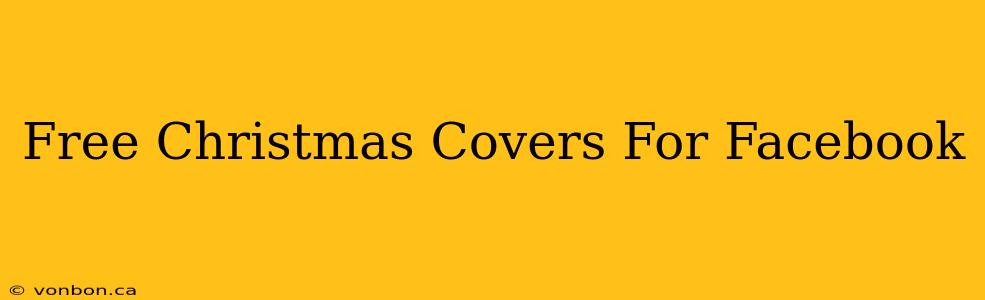 Free Christmas Covers For Facebook