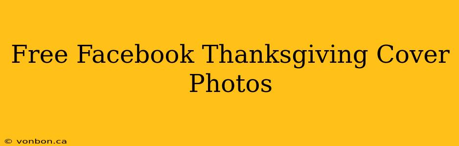 Free Facebook Thanksgiving Cover Photos