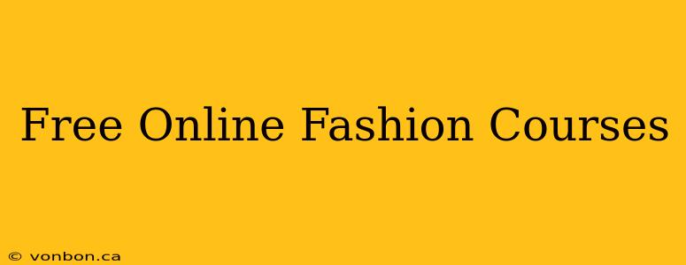 Free Online Fashion Courses