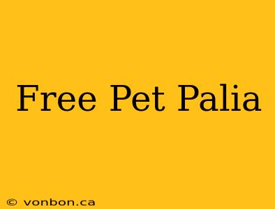 Free Pet Palia