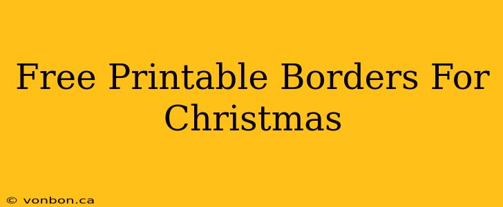 Free Printable Borders For Christmas