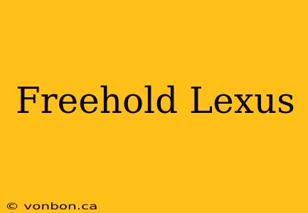 Freehold Lexus