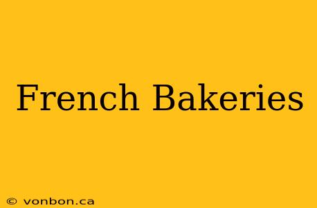 French Bakeries