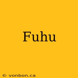 Fuhu