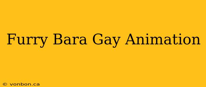 Furry Bara Gay Animation