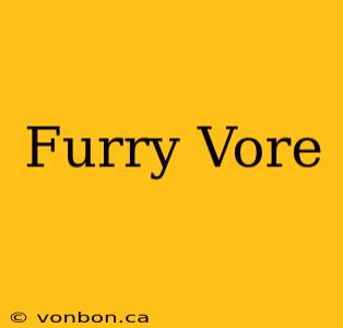 Furry Vore