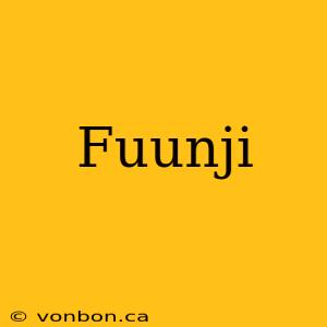 Fuunji