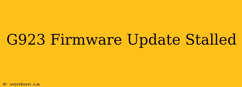 G923 Firmware Update Stalled