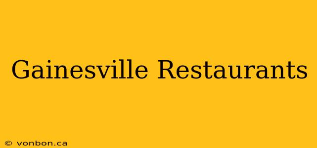 Gainesville Restaurants