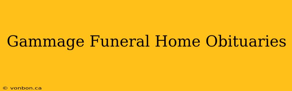 Gammage Funeral Home Obituaries