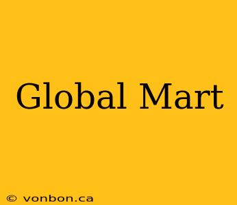 Global Mart