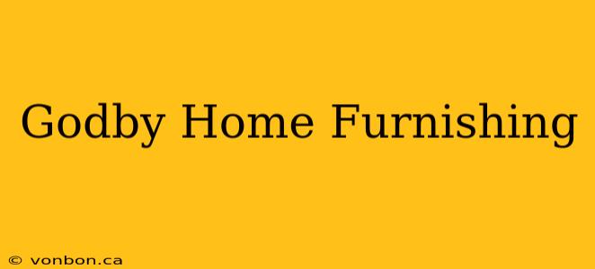 Godby Home Furnishing