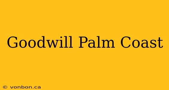 Goodwill Palm Coast