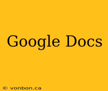 Google Docs