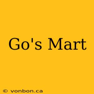 Go's Mart