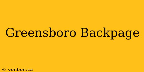 Greensboro Backpage