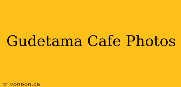 Gudetama Cafe Photos